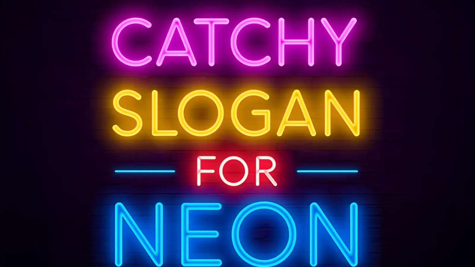 Catchy Slogan for Neon